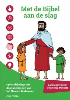 Met de Bijbel aan de slag - Nieuwe Testament -  Jelle Nutma (ISBN: 9789033833656)