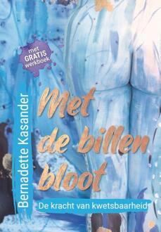 Met de billen bloot -  Bernadette Kasander (ISBN: 9789464815764)