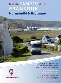 Met de camper door Frankrijk / Kustroute Normandië & Bretagne - Boek Mike Bisschops (9491856103)