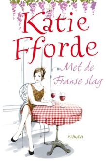Met de Franse slag - Boek Katie Fforde (9000322553)