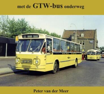 Met de GTW-bus onderweg - (ISBN:9789059612365)