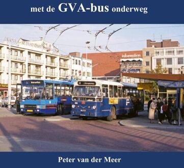 Met De Gva-Bus Onderweg - P van der Meer