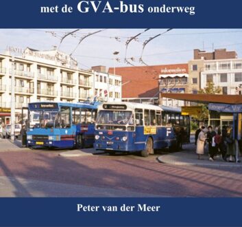 Met De Gva-Bus Onderweg - P van der Meer