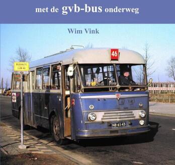 Met de GVB-bus onderweg - (ISBN:9789059612433)