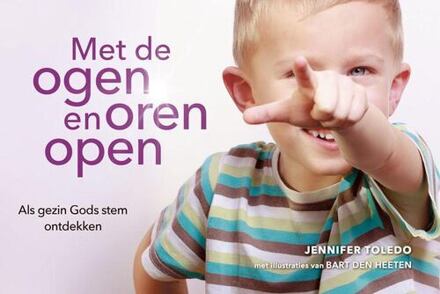 Met de ogen en oren open