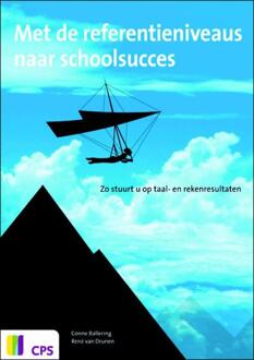 Met de referentieniveaus naar schoolsucces - Boek Corine Ballering (9065086447)