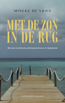 Met de zon in de rug - eBook Mineke de Vries (9461851650)