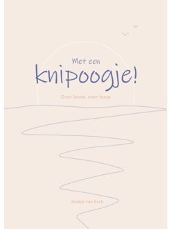 Met Een Knipoogje! - Joukje van Esch-Versteeg