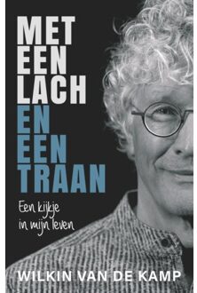 Met Een Lach En Een Traan - Wilkin van de Kamp