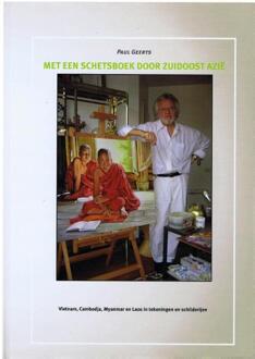 Met een schetsboek door Zuidoost Azië - Boek Paul Geerts (9078718056)