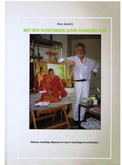 Met een schetsboek door Zuidoost Azië - Boek Paul Geerts (9078718056)