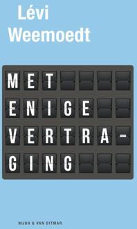 Met enige vertraging - Boek Levi Weemoedt (9038899459)