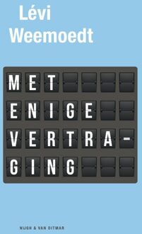 Met enige vertraging - eBook Levi Weemoedt (9038899629)