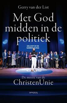 Met God midden in de politiek -  Gerry van der List (ISBN: 9789044652505)