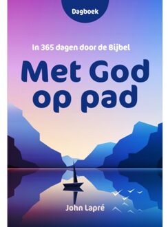 Met God Op Pad - John Lapré