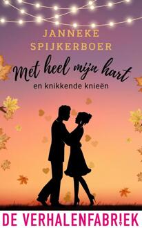 Met heel mijn hart -  Janneke Spijkerboer (ISBN: 9789465270234)