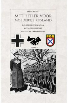 Met Hitler Voor Moedertje Rusland - Perry Pierik