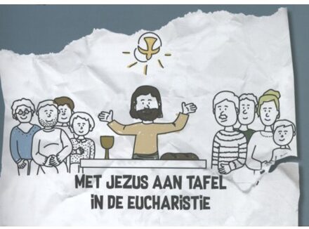 Met Jezus aan tafel in de eucharistie