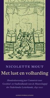 Met lust en volharding - Boek Nicolette Mout (9087282702)