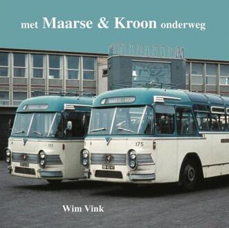 Met Maarse & Kroon onderweg - Boek Wim Vink (9060138988)