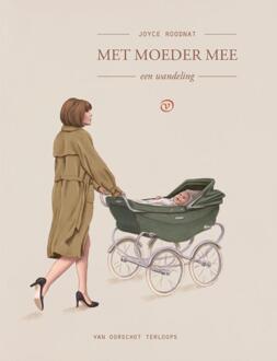 Met Moeder Mee - Terloops - Joyce Roodnat