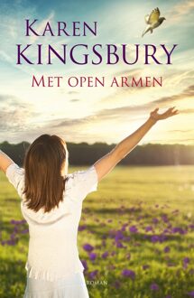 Met open armen - eBook Karen Kingsbury (9029727551)