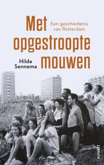 Met opgestroopte mouwen - Hilde Sennema - ebook
