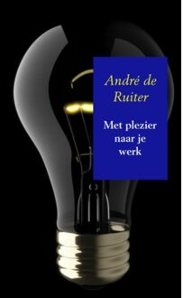 Met Plezier Naar Je Werk