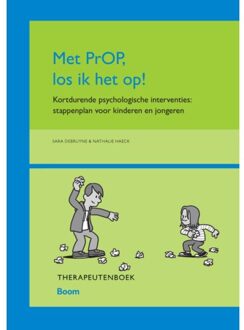 Met Prop Los Ik Het Op! Therapeutenboek - (ISBN:9789024407088)