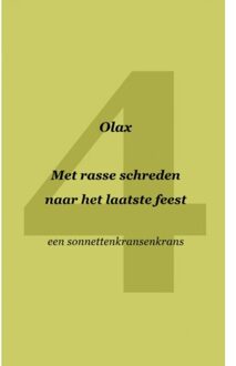 Met rasse schreden naar het laatste feest - (ISBN:9789464056143)