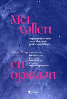 Met vallen en opstaan -  Liesbeth Claeys (ISBN: 9789493429369)