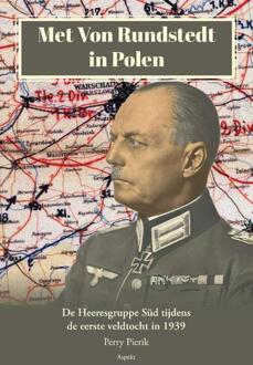 Met Von Rundstedt in Polen -  Perry Pierik (ISBN: 9789464871524)