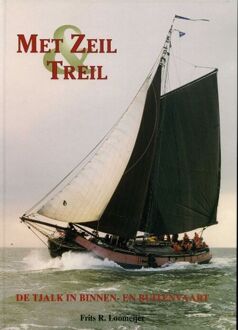 Met zeil & treil - Boek F.R. Loomeijer (9060130871)