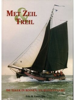 Met zeil & treil - Boek F.R. Loomeijer (9060130871)