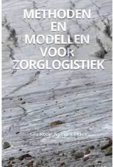 Methoden en modellen voor zorglogistiek - Boek Ger Koole (9082017911)