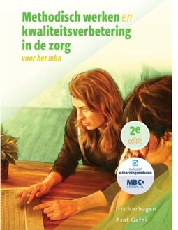 Methodisch Werken En Kwaliteitsverbetering In De Zorg - Iris Verhagen