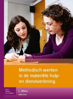 Methodisch werken in de materiële hulp- en dienstverlening - Boek Leo Witte (9031384526)