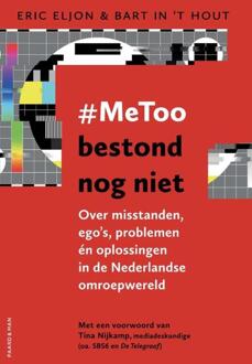 #MeToo bestond nog niet -  B. in 't Hout., E. Eljon (ISBN: 9789083315270)