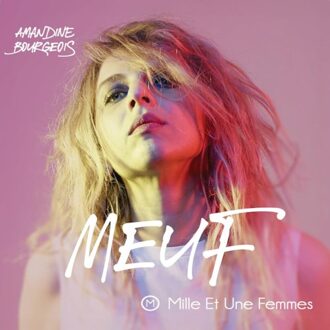 Meuf (Mille Et Une Femmes) - Amandine Bourgeois