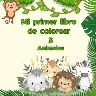 Mi Primer Libro De Colorear 3 - Ana FERNÁNDEZ RODRIGUEZ