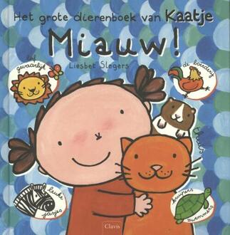 Miauw! Het grote dierenboek van Kaatje - Boek Liesbet Slegers (9044819240)