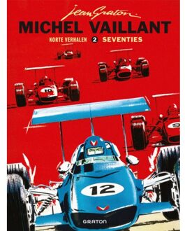 Michel Vaillant Kortverhalen 02. Seventies - Jean Graton
