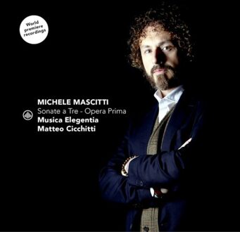 Michele Mascitti: Sonate A Tre - Opera Prima - Cicchitti, Matteo & Musica Elege