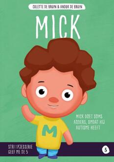 Mick -  Anouk de Bruin, Colette de Bruin, Nienke de Bruin (ISBN: 9789492985132)