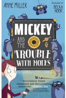 Mickey And The Trouble With Moles - Anne Miller