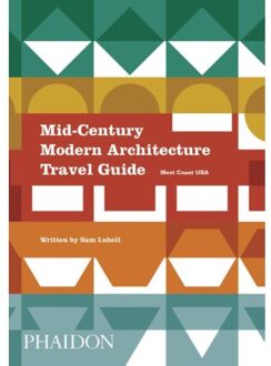 Mid-Century Modern Architecture Travel Guide (West Coast USA) - Boek Phaidon Press Limited (0714871958)
