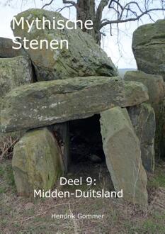 Midden-Duitsland - Mythische Stenen - Hendrik Gommer