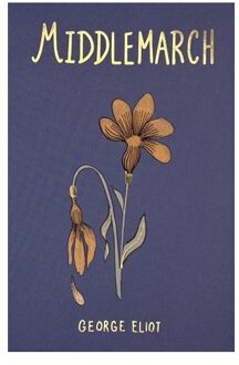 Middlemarch (Collector's Edition) - Wordsworth Collector's Editions - George Eliot