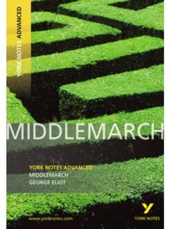Middlemarch: York Notes Advanced