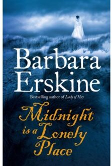 Midnight Is A Lonely Place - Barbara Erskine